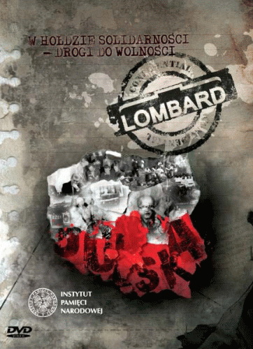 Lombard : W Hołdzie Solidarności – Drogi Do Wolności